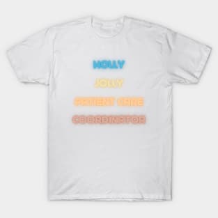 Holly Jolly Patient Care Coordinator T-Shirt